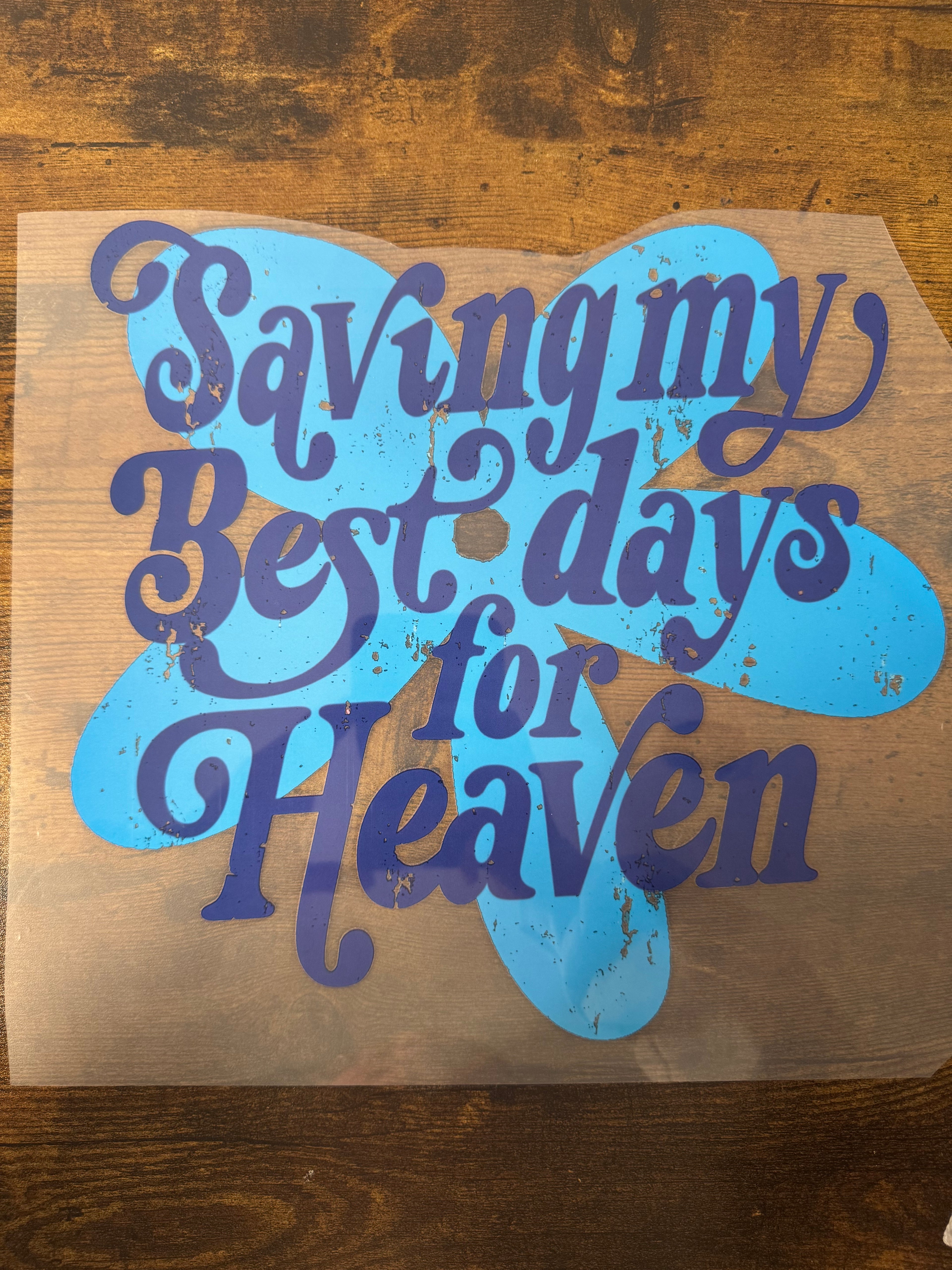 Saving my Best days for Heaven Transfer
