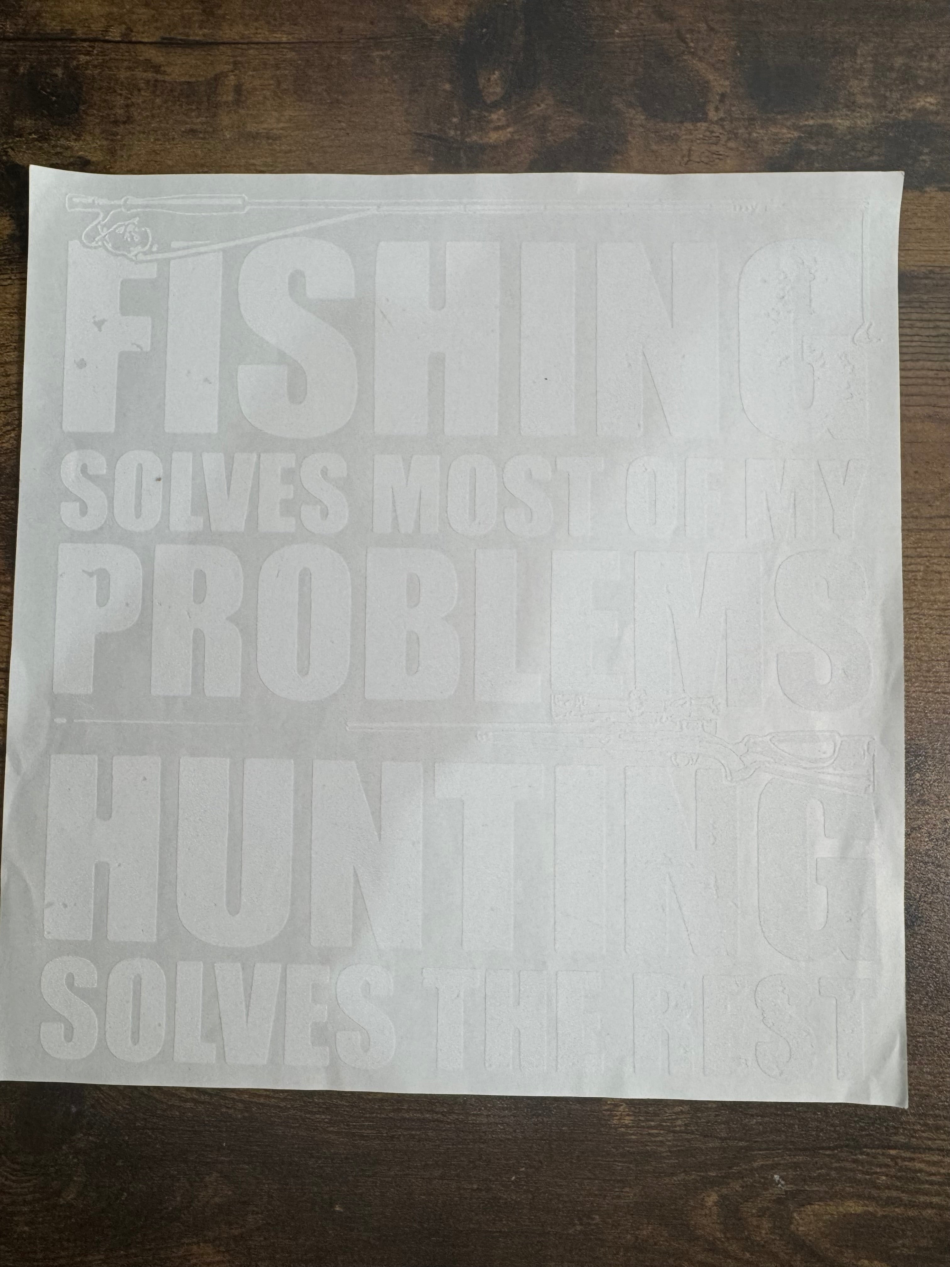 Fishing Sloves Most of My Problems Hunting Solves The Rest Transfer