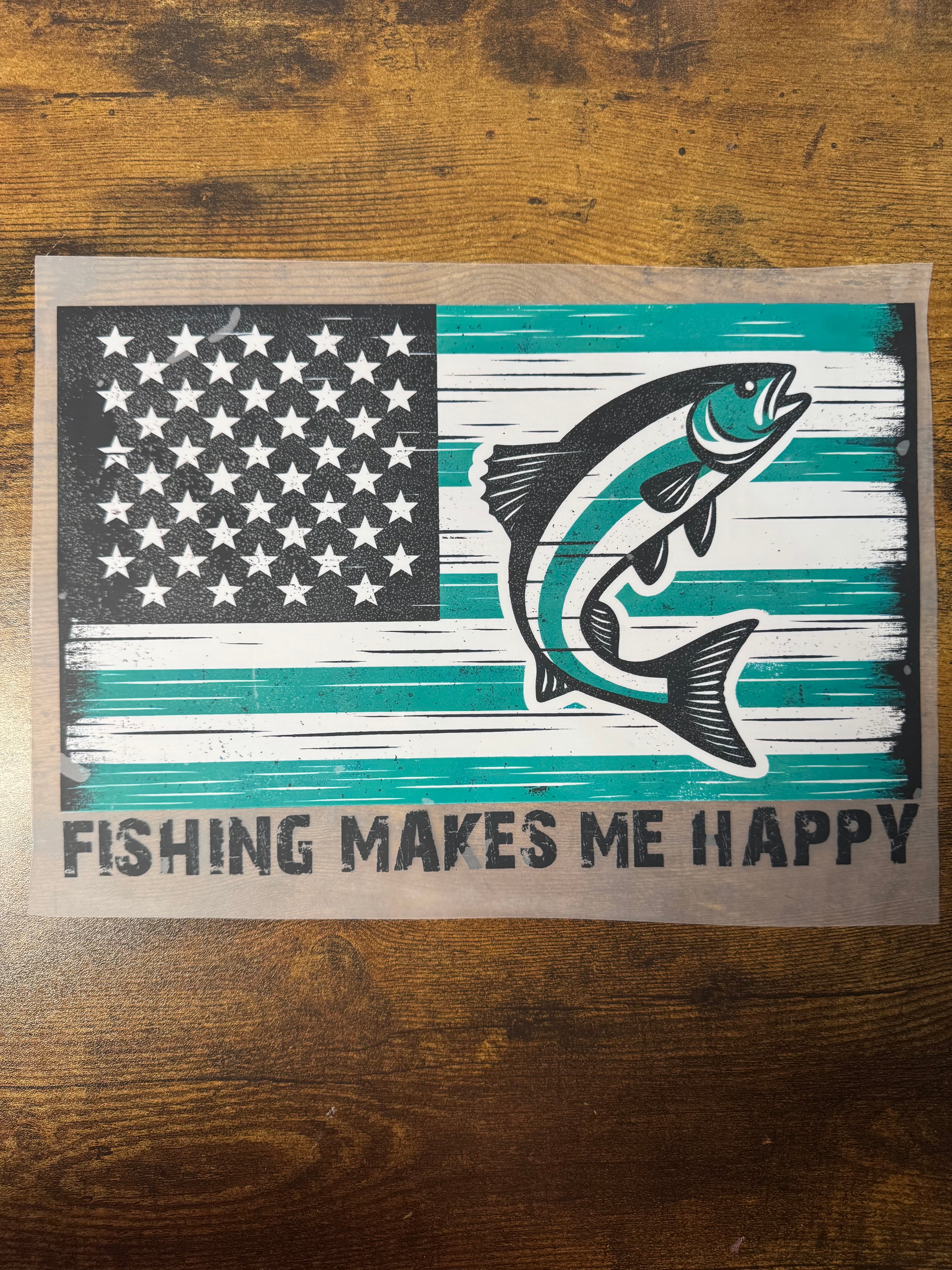 Fishing Makes Me Happy Transfer