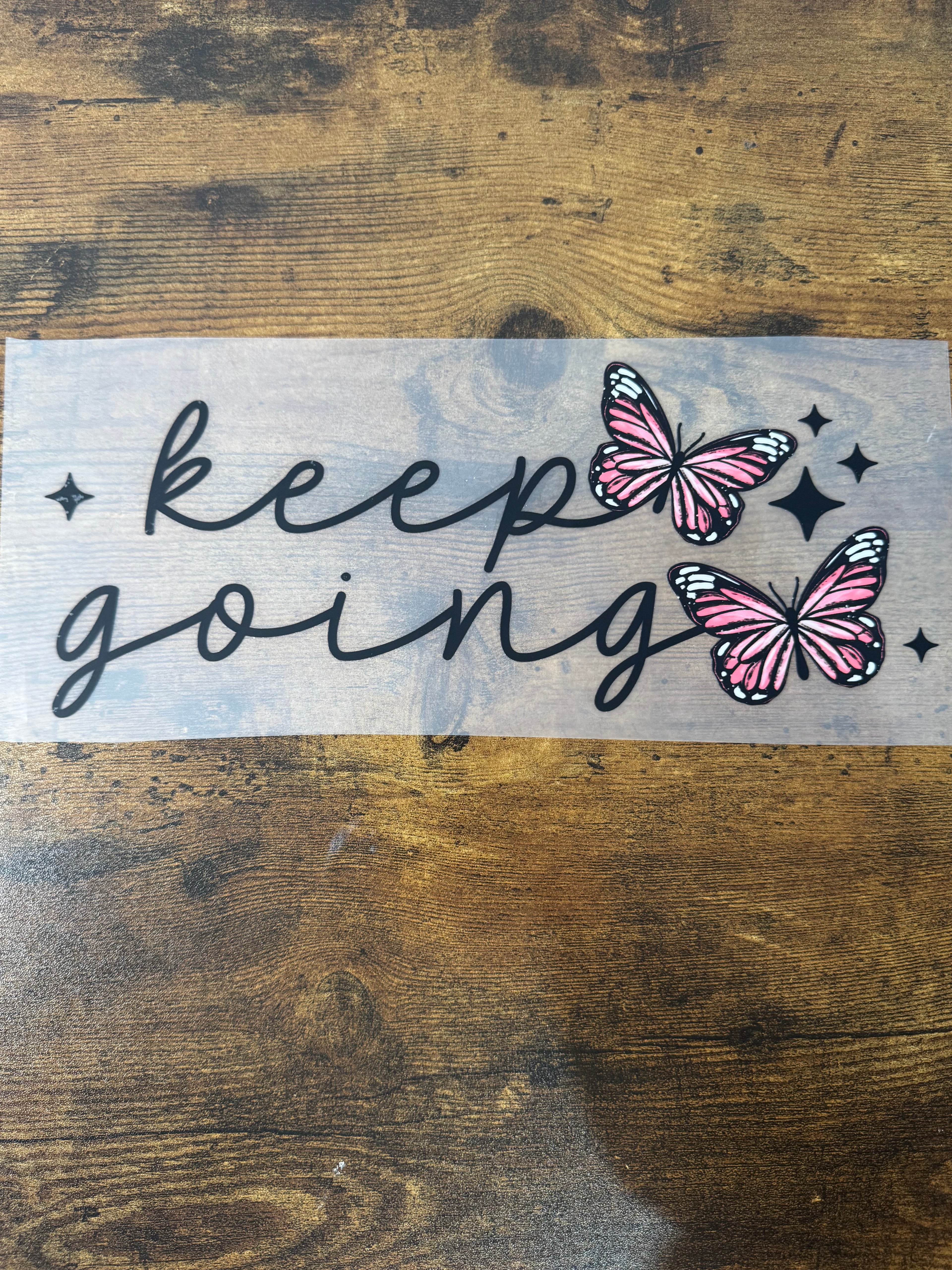 Keep Going Butterfly Transfer