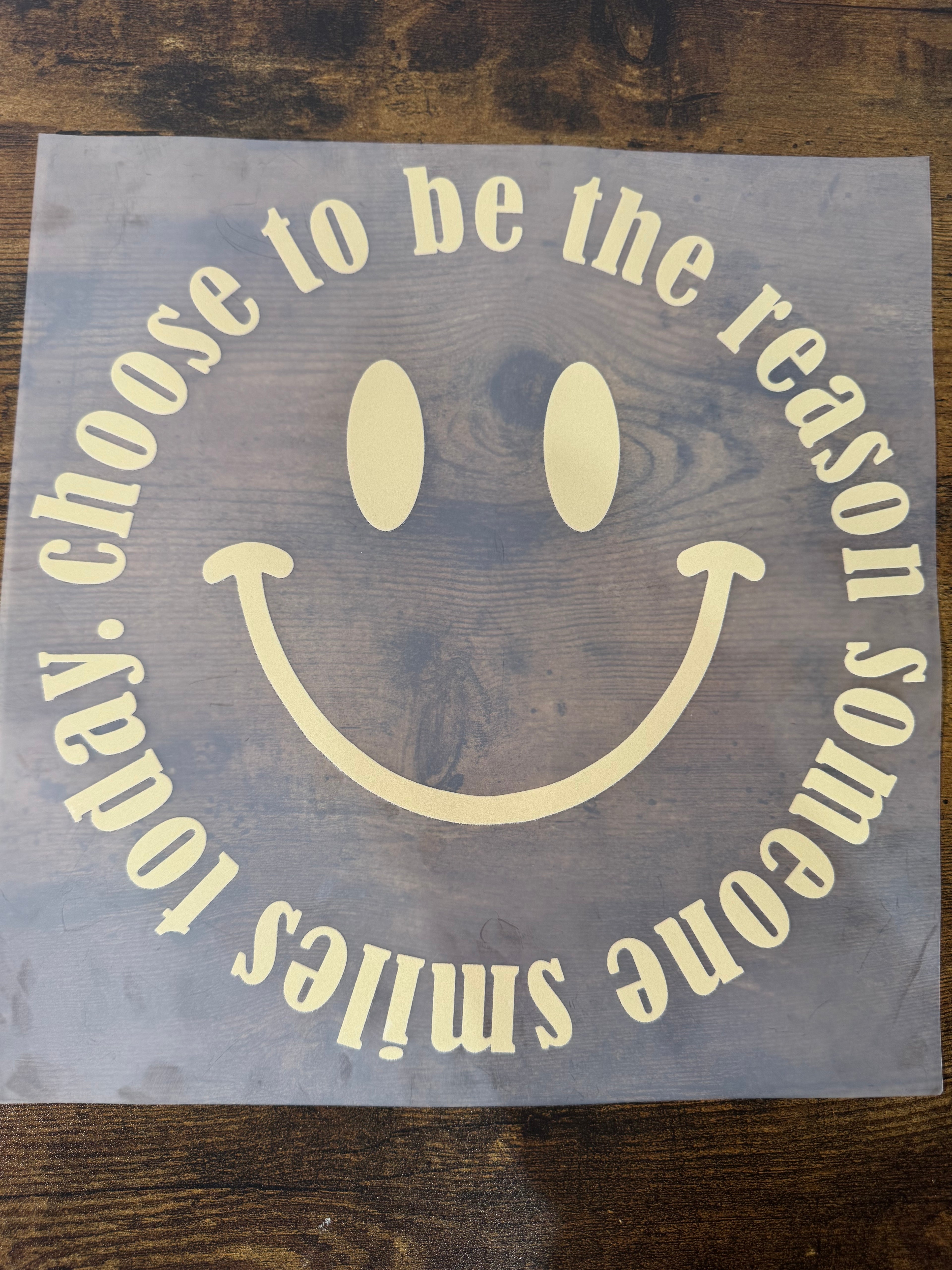 Choose To Be The Reason Smiley (Pale Yellow) Transfer