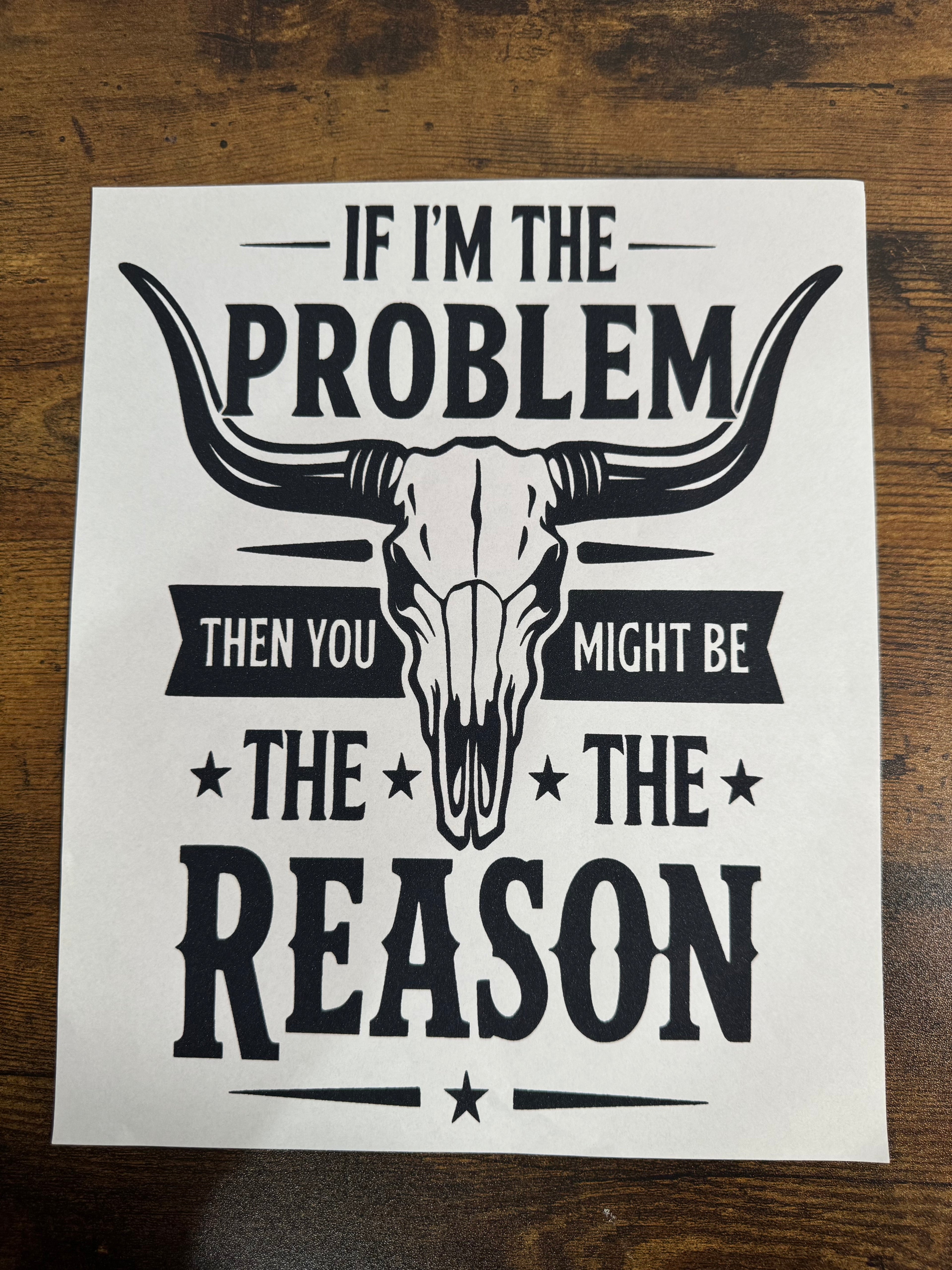 If I’m The Problem You Might Be The Reason Transfer