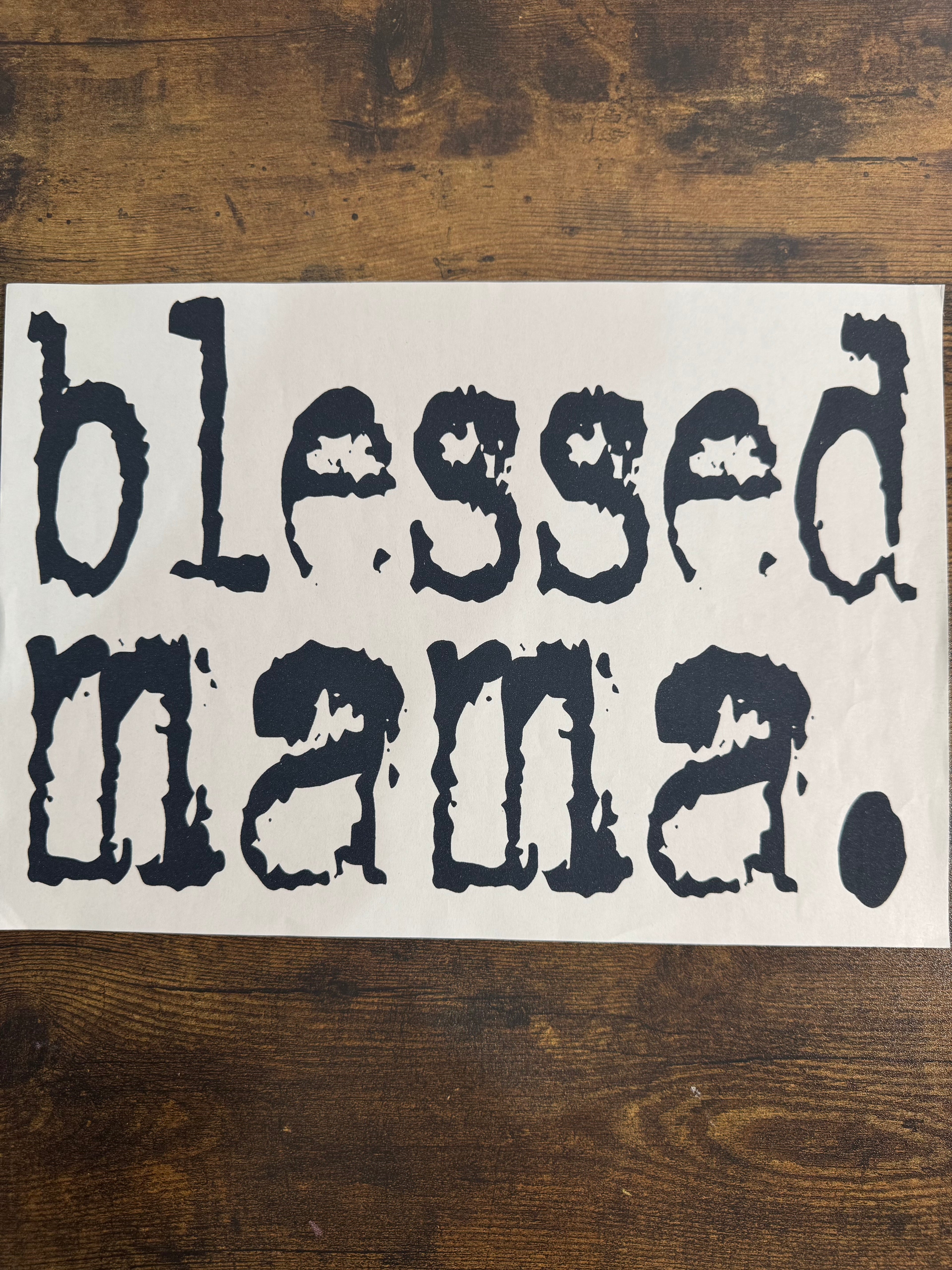 blessed mama Transfer
