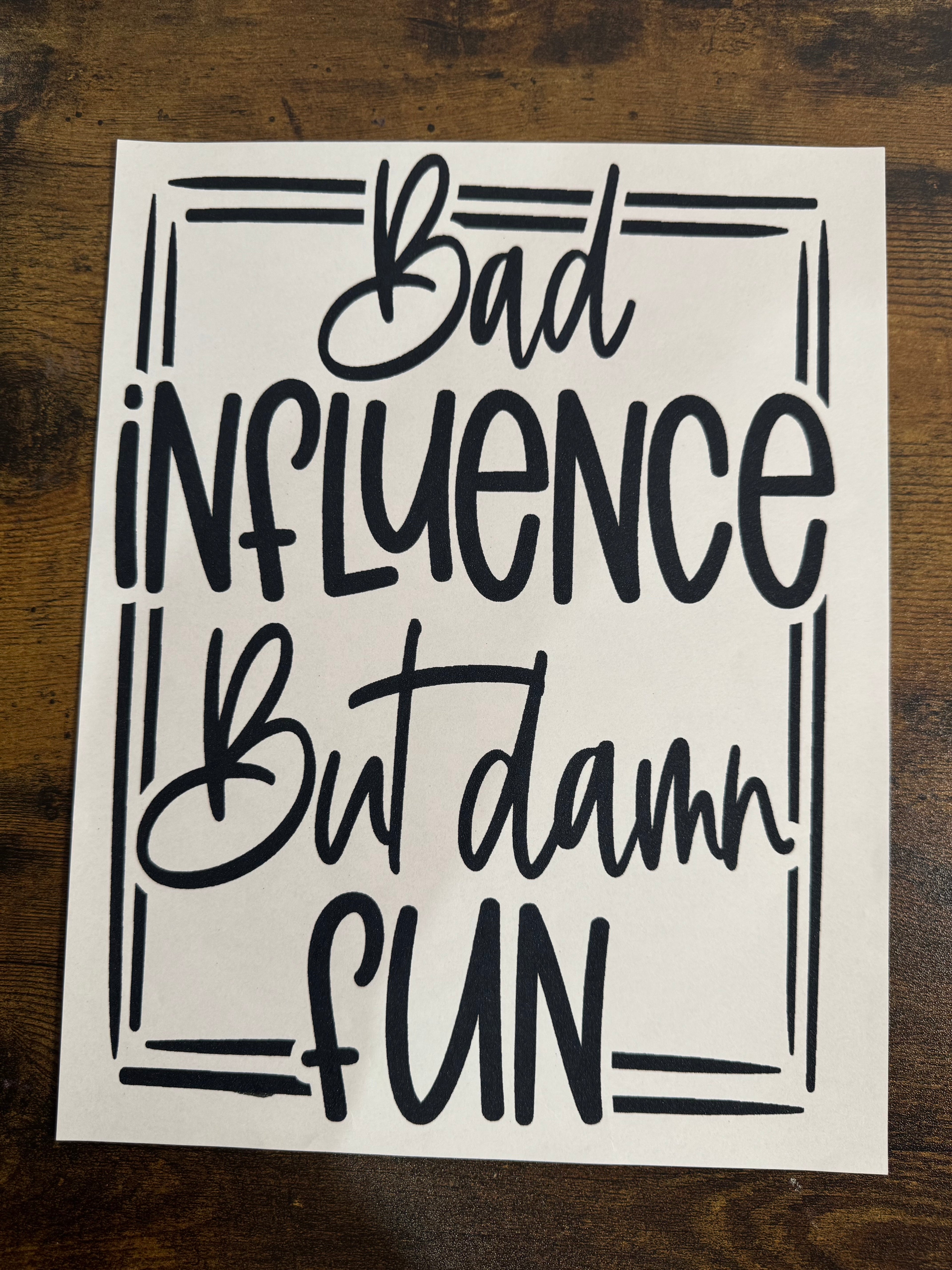 Bad Influence Bud Damn Fun Transfer