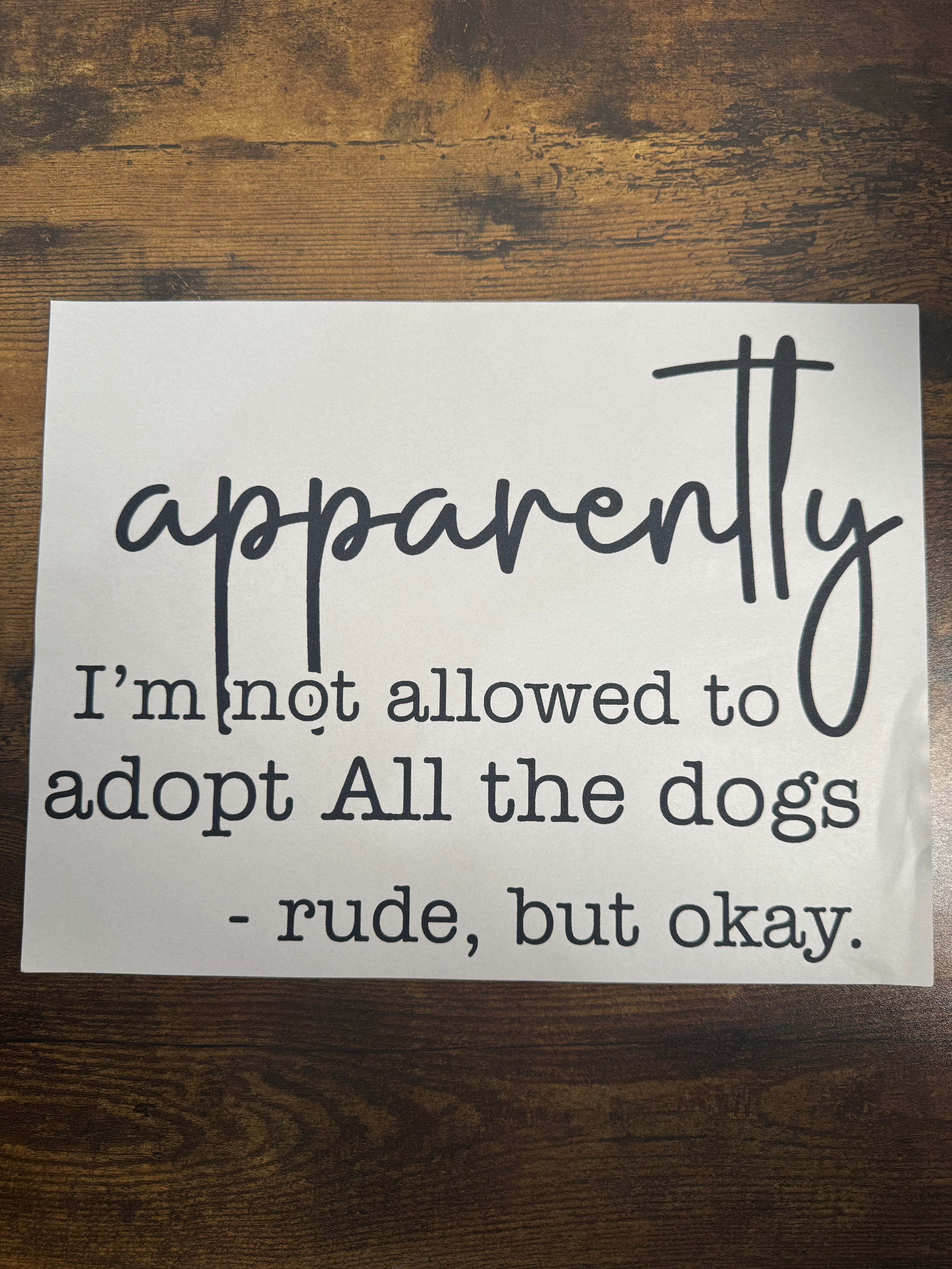 Not Allowed To Adopt All Dogs Transfer