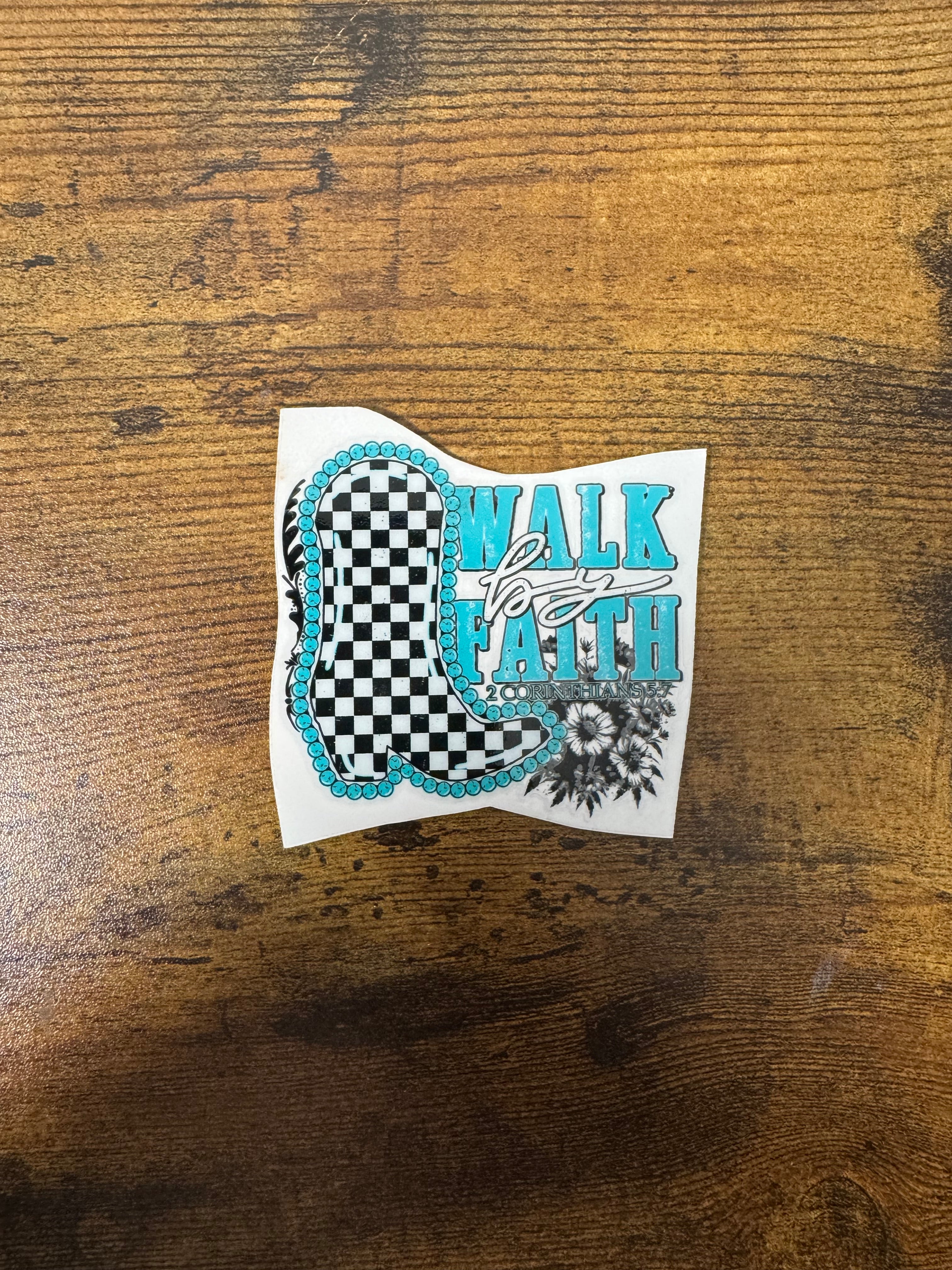 Walk By Faith Decal