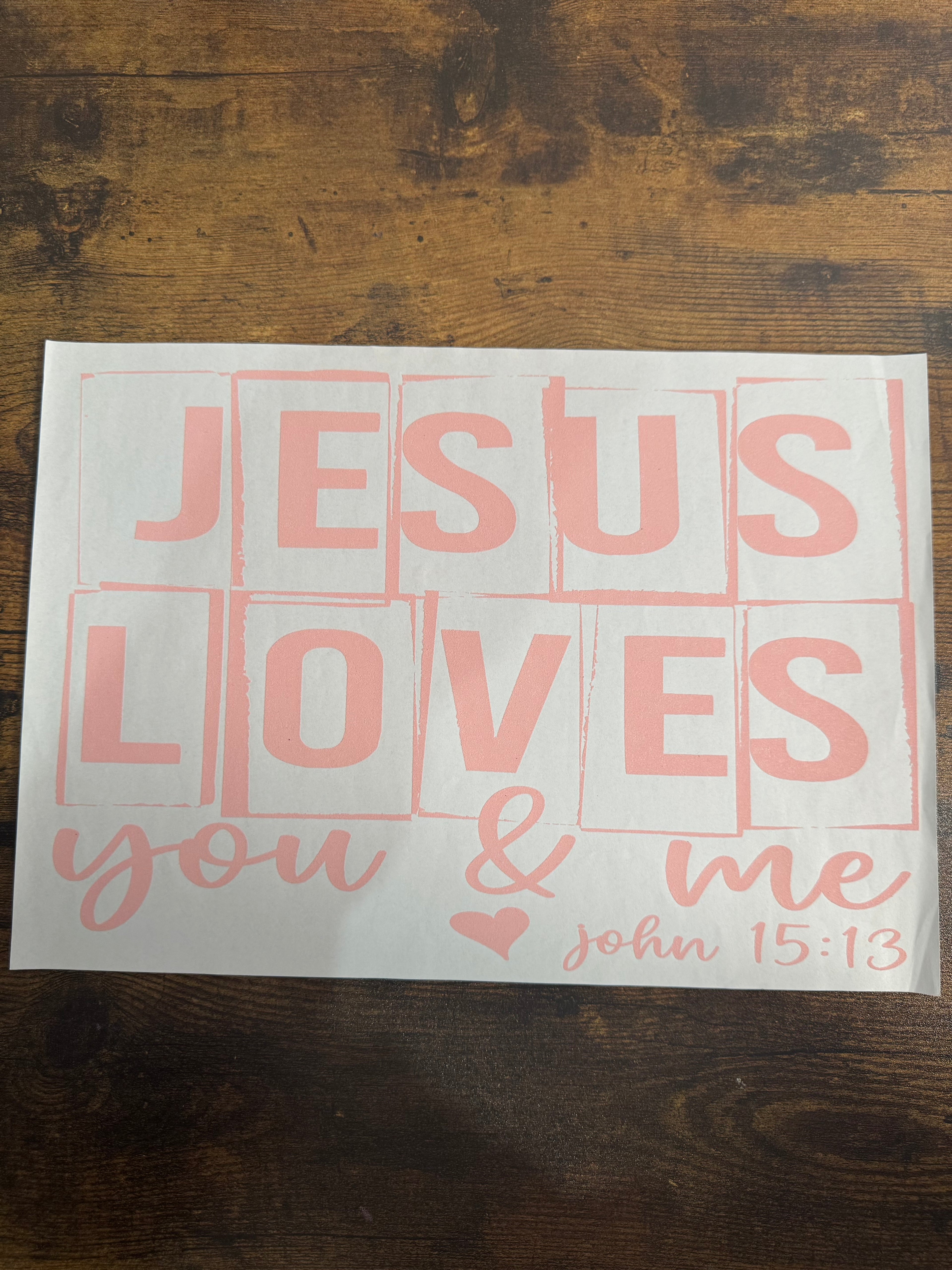 Jesus Loves You & Me Transfer