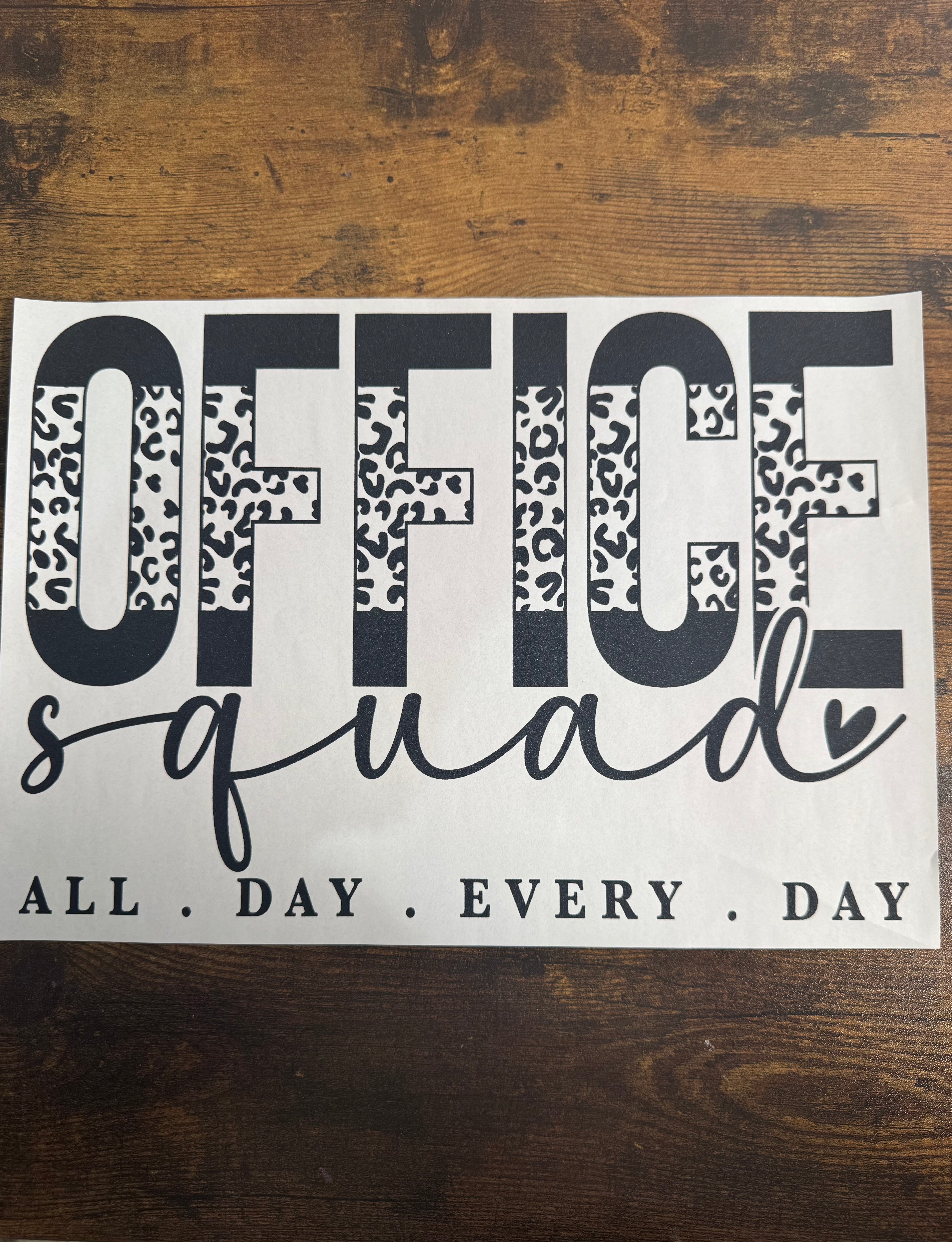 Office Squad All Day Every Day Transfer