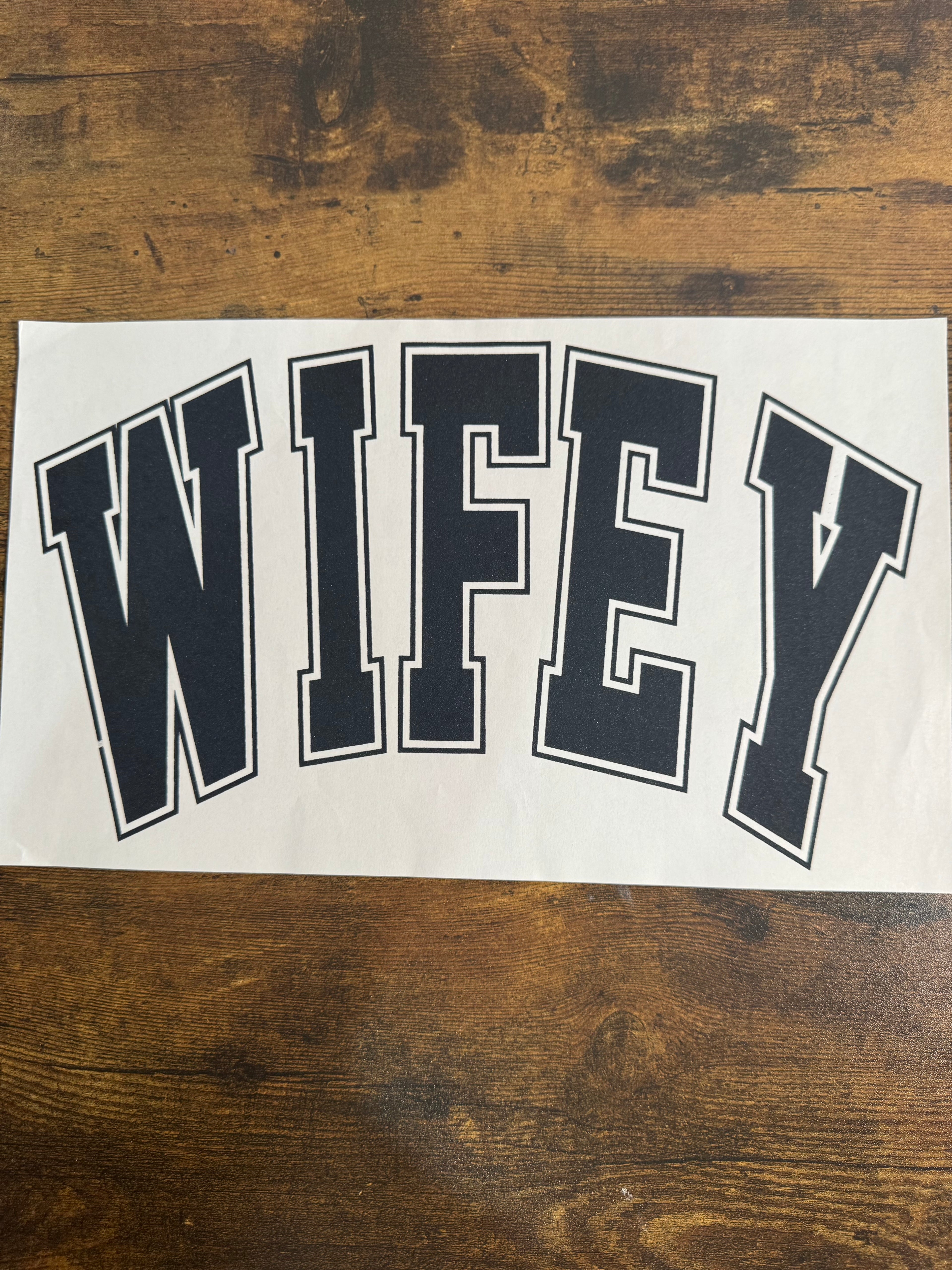 WIFEY Varsity Letter Transfer