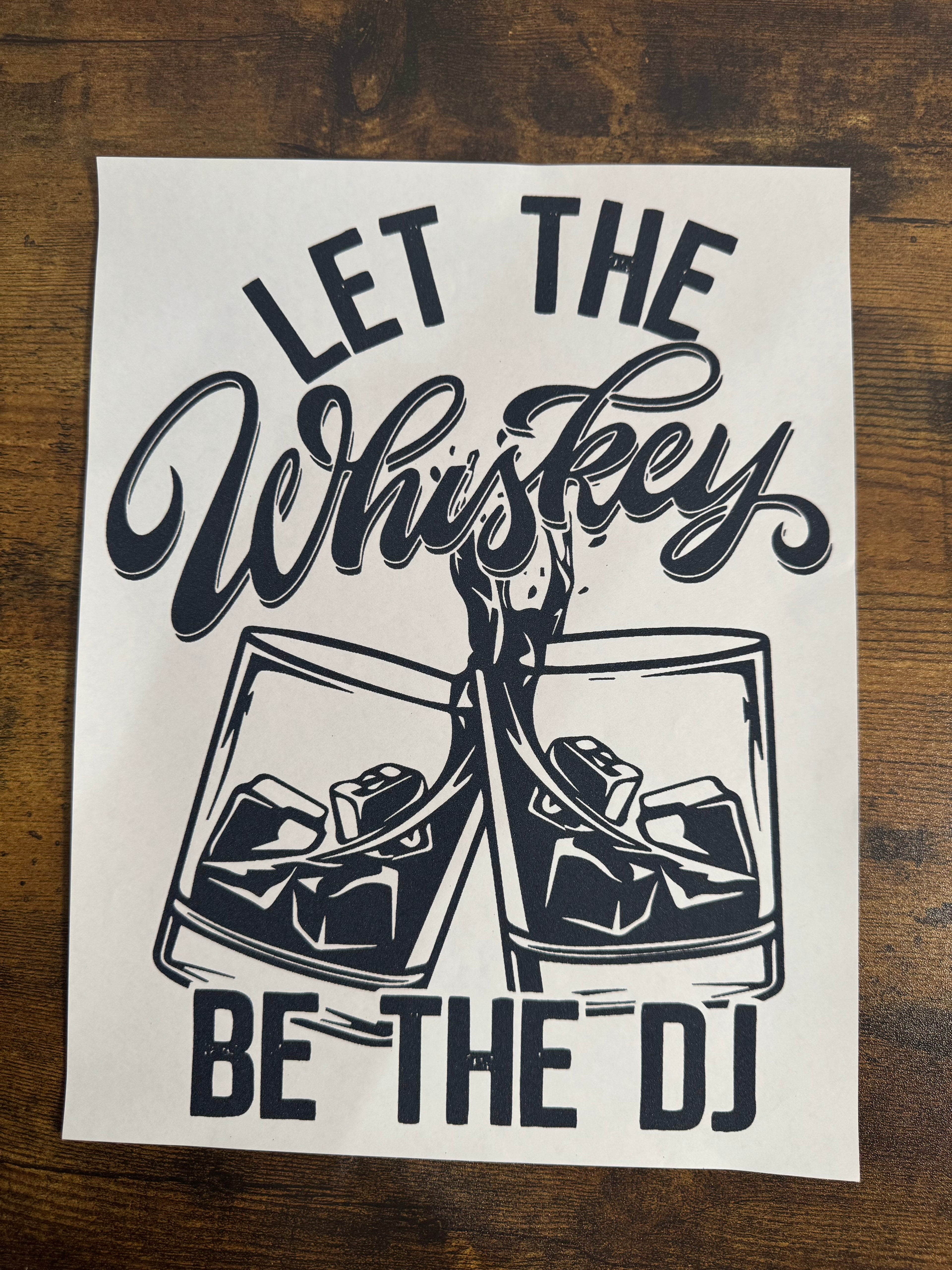 Let The Whiskey Be The DJ Transfer