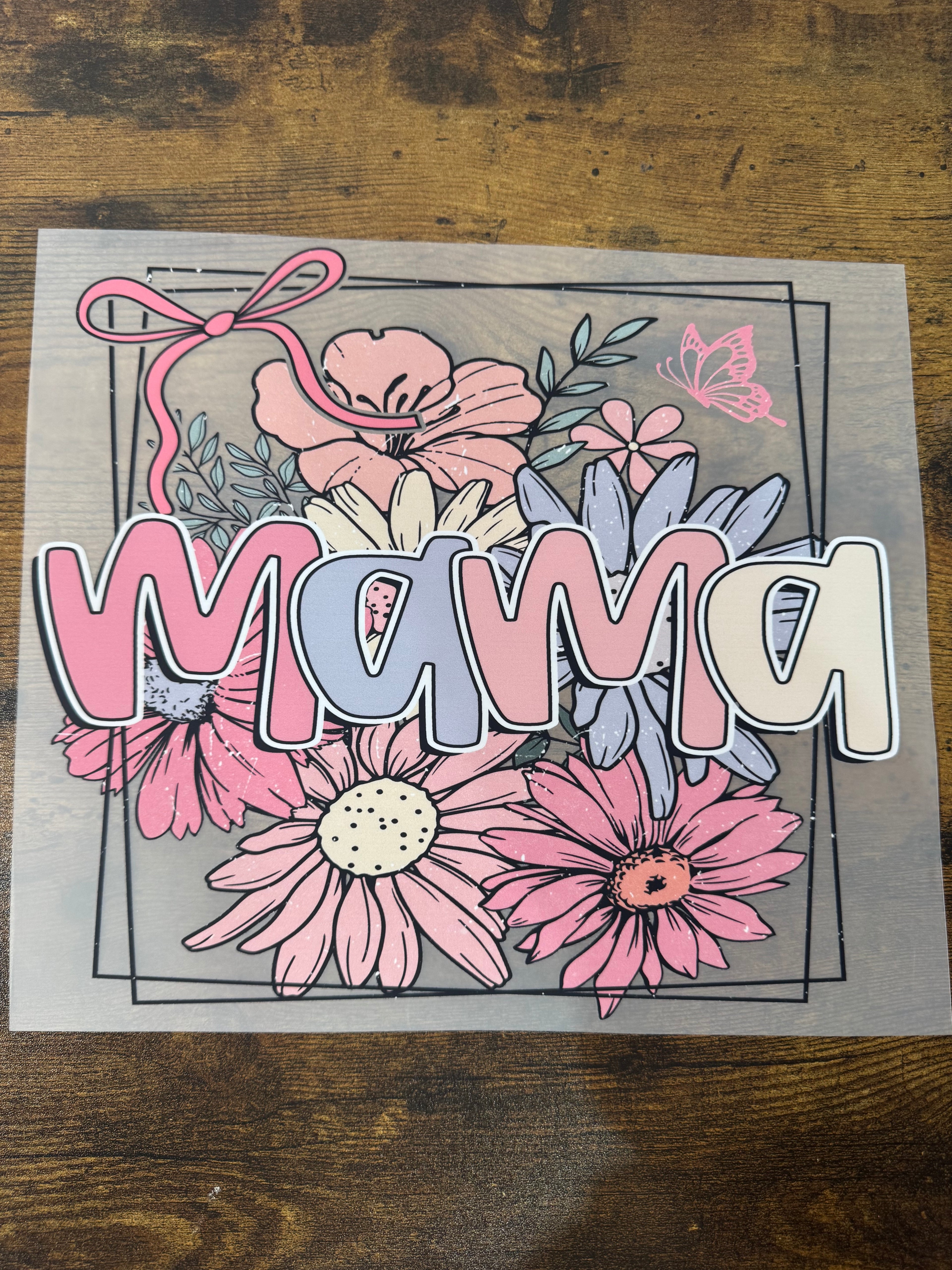 Floral MAMA with Border Transfer
