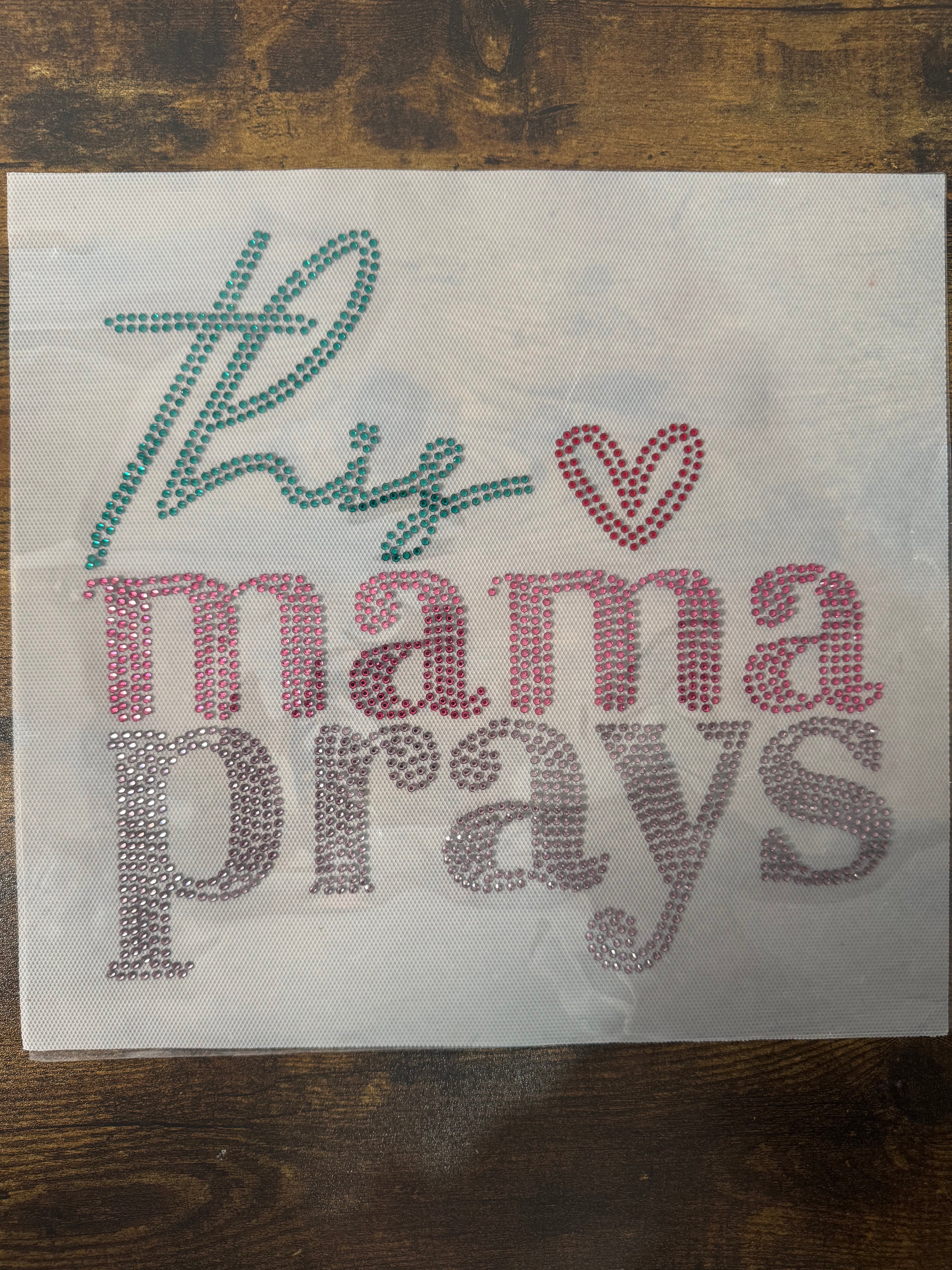 This Mama Prays Rhinestone Transfer