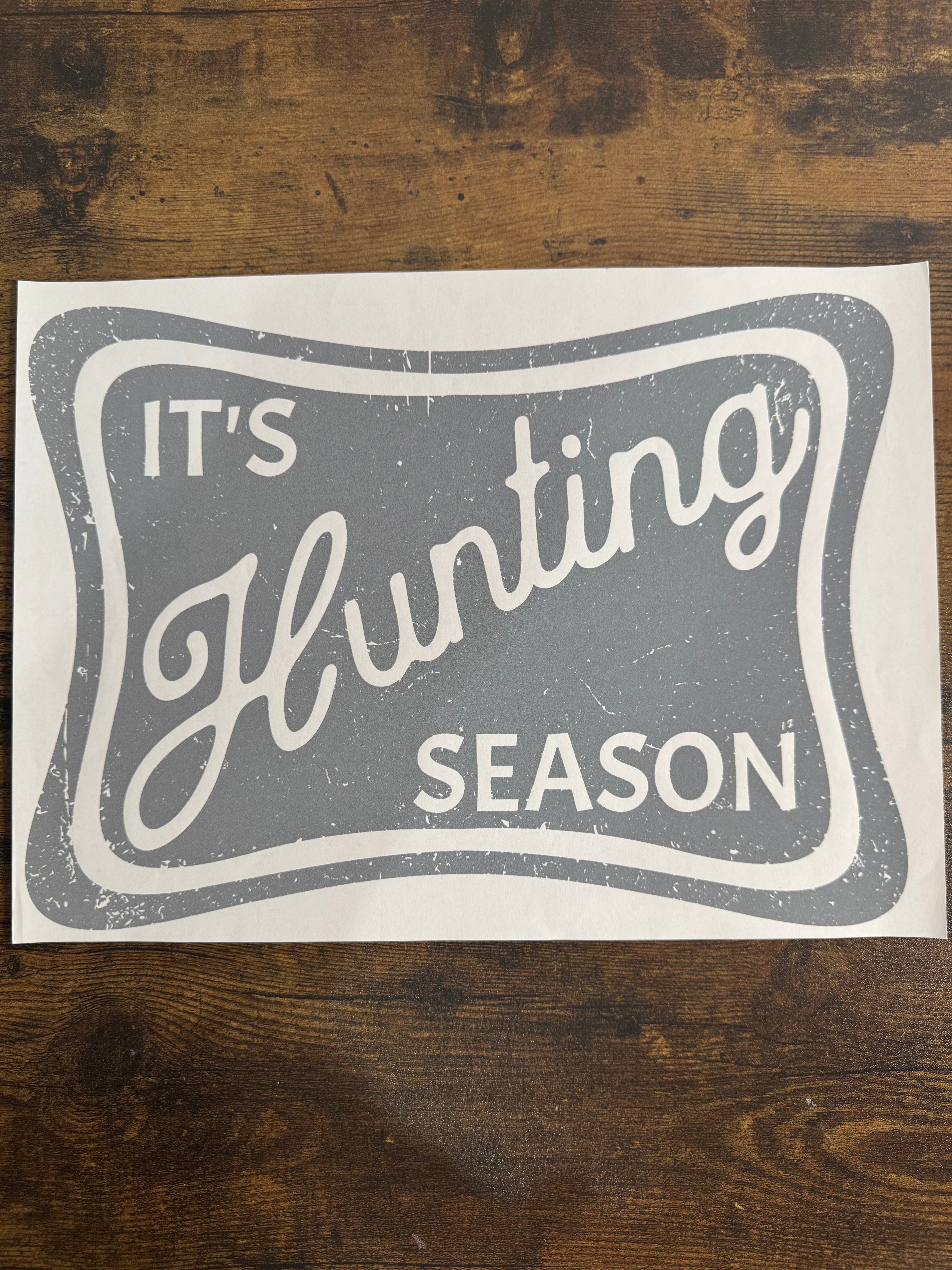 It's Hunting Season Transfer