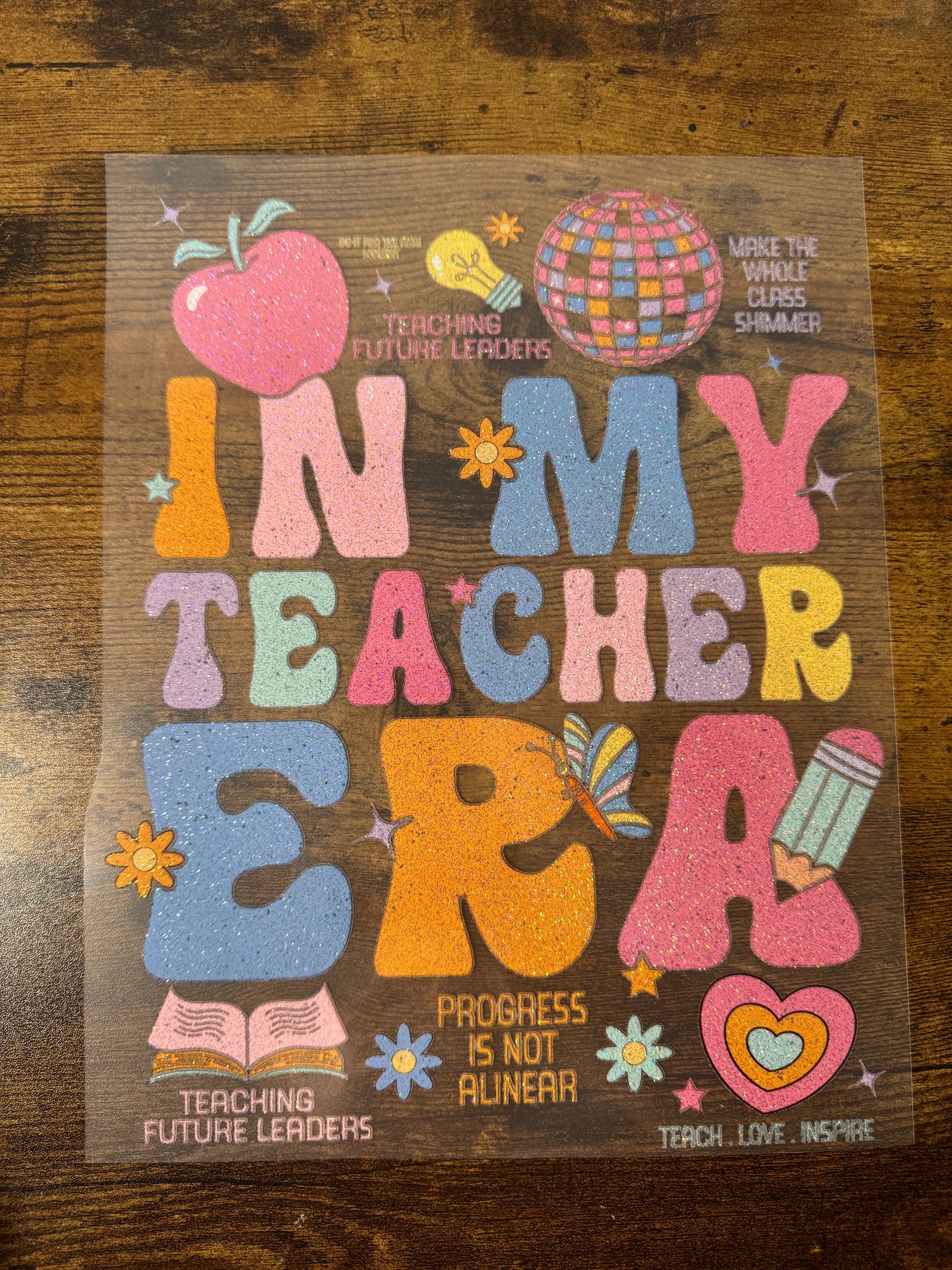 In My Teacher Era Glitter Transfer