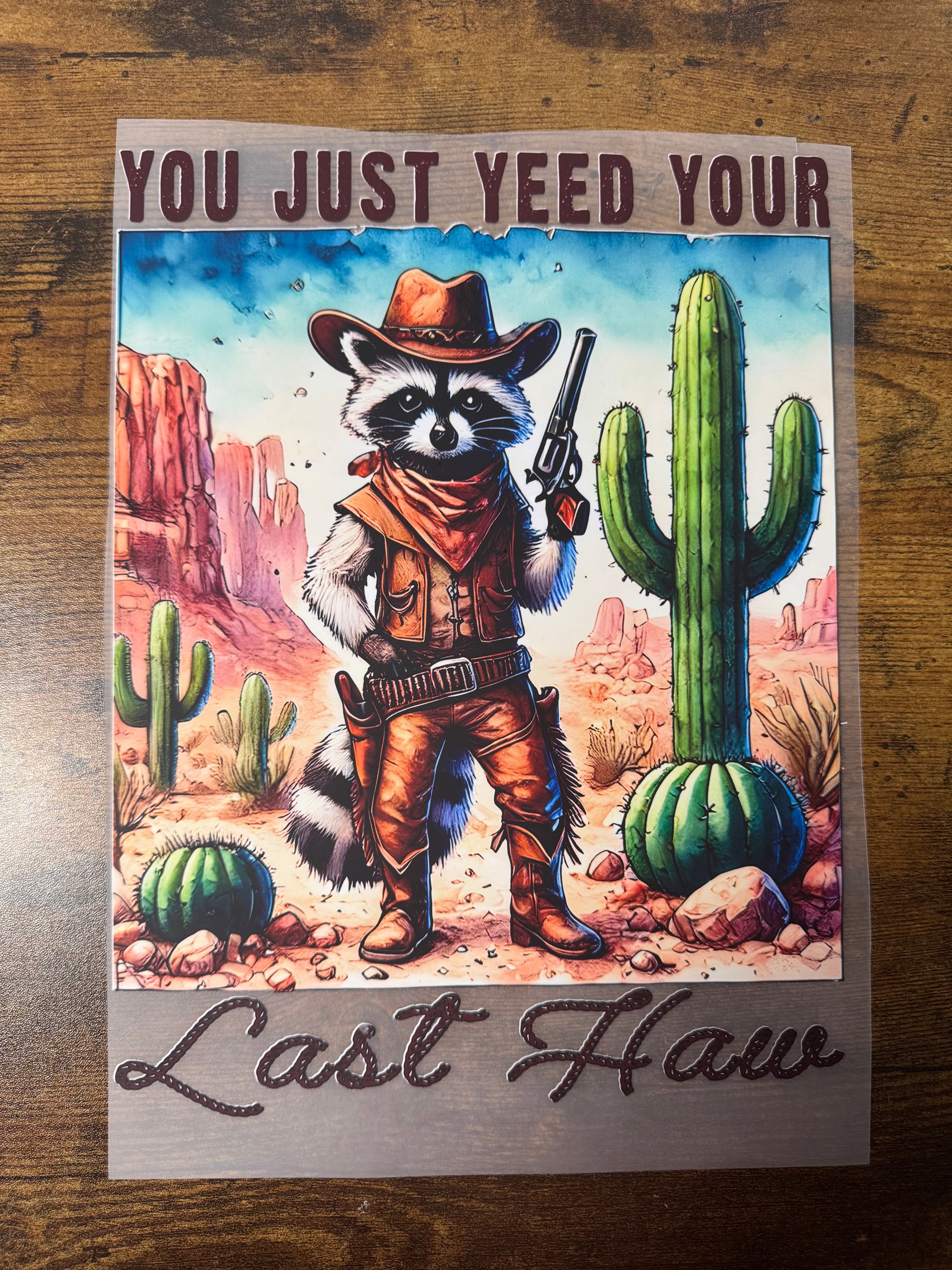 You Just Yeed Your Last Haw Transfer
