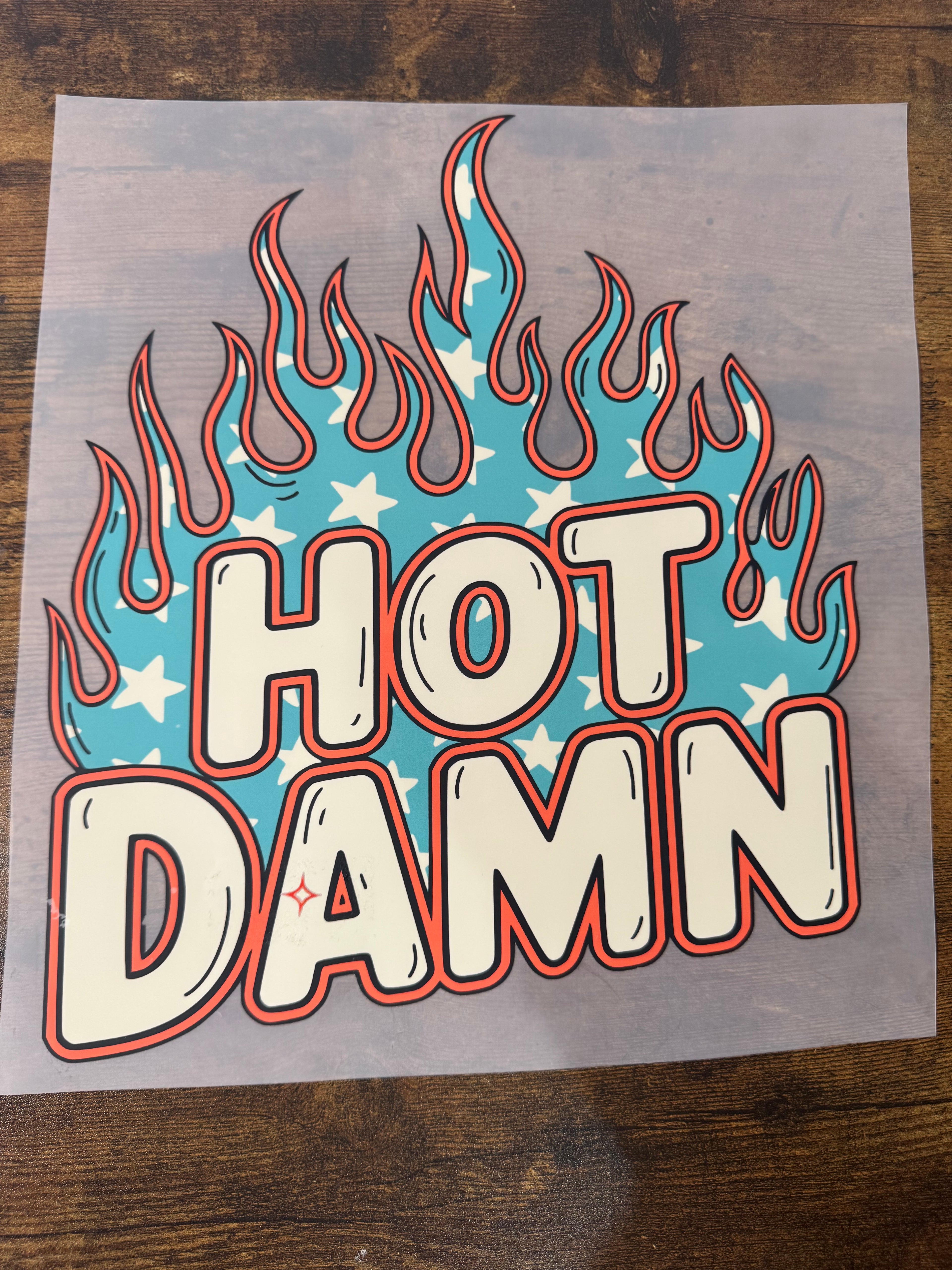 HOT DAMN FLAME Transfer