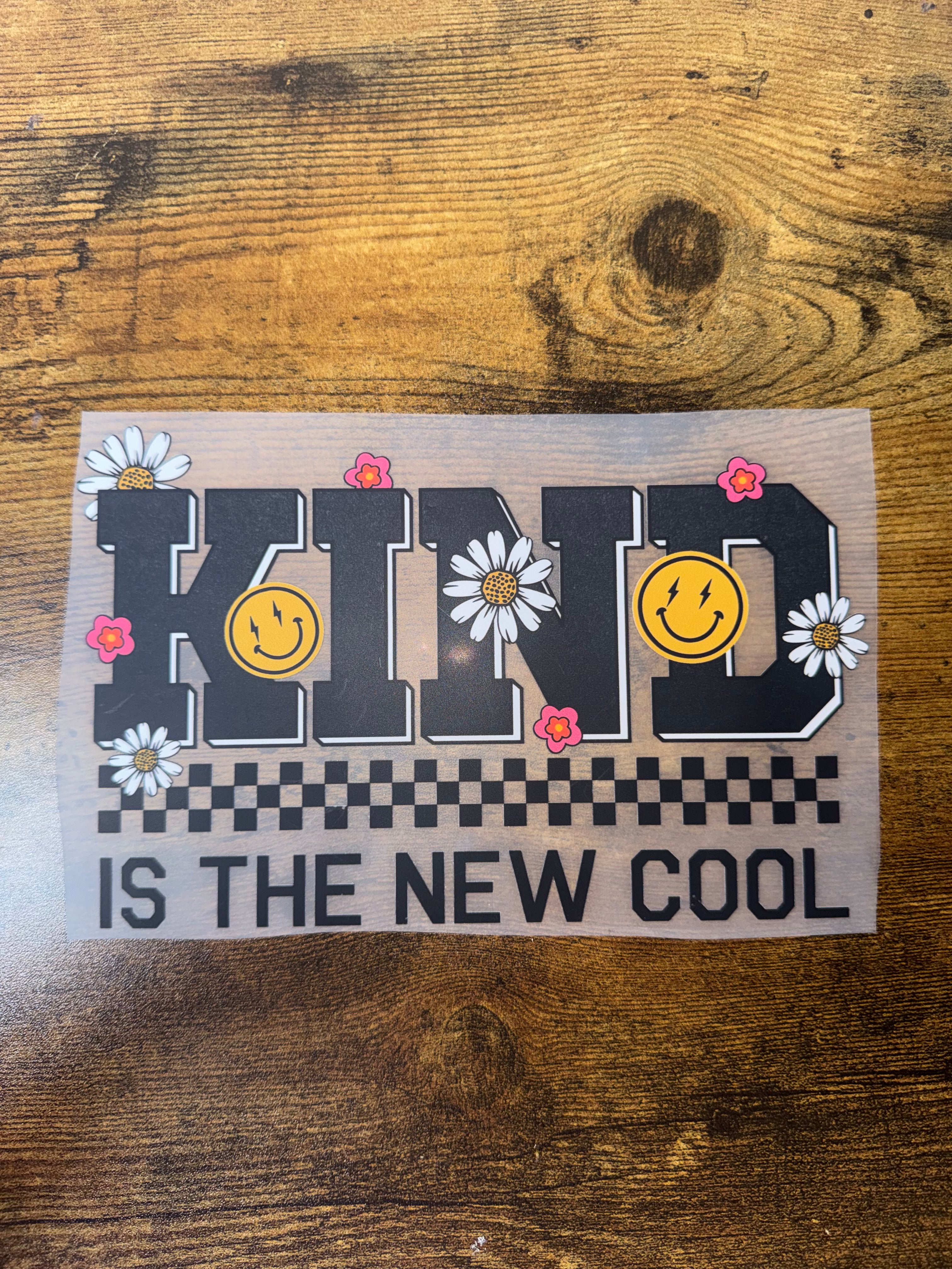 Kind Is The New Cool Transfer