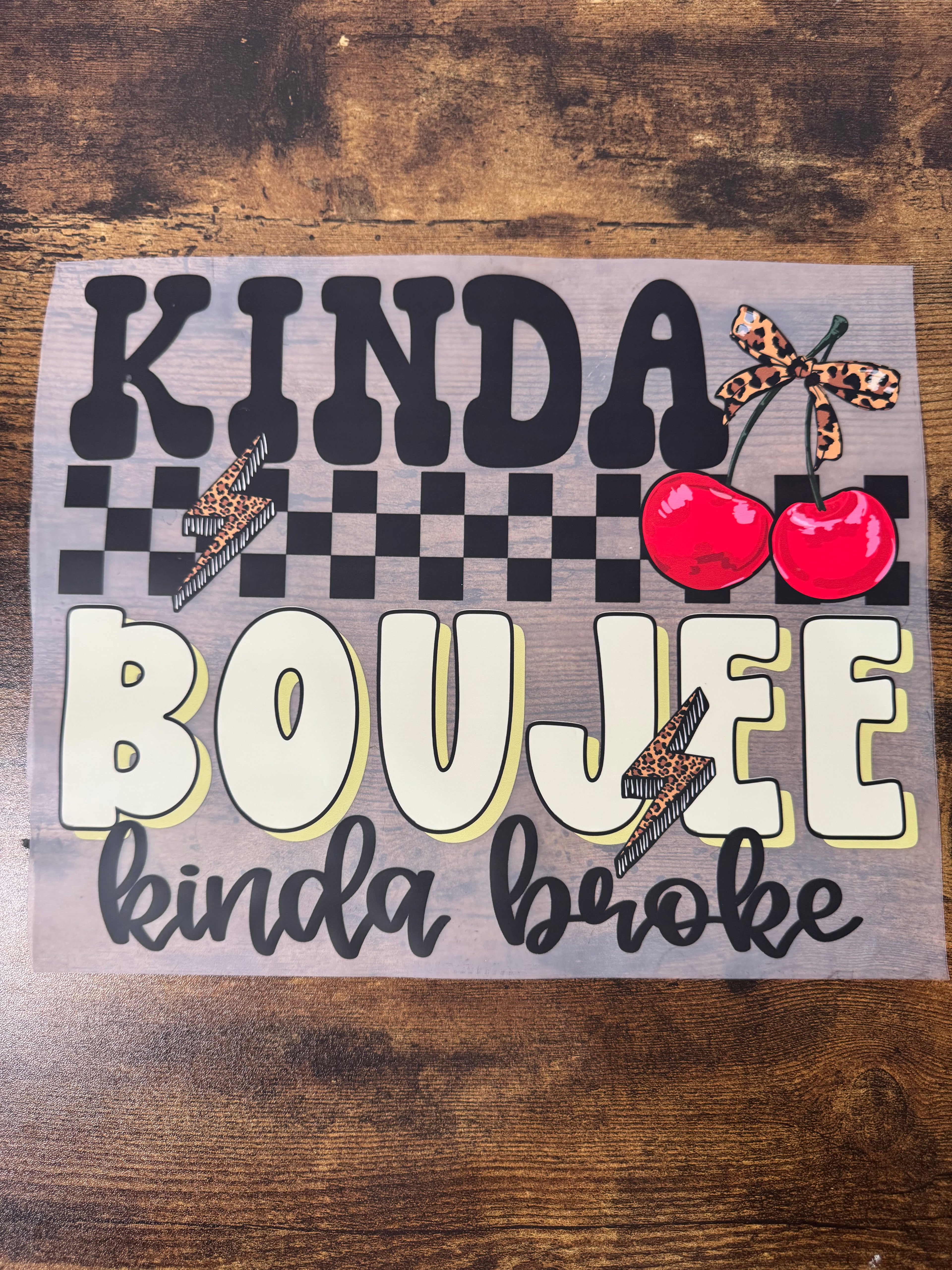 Kinda Boujee Kinda Broke Transfer