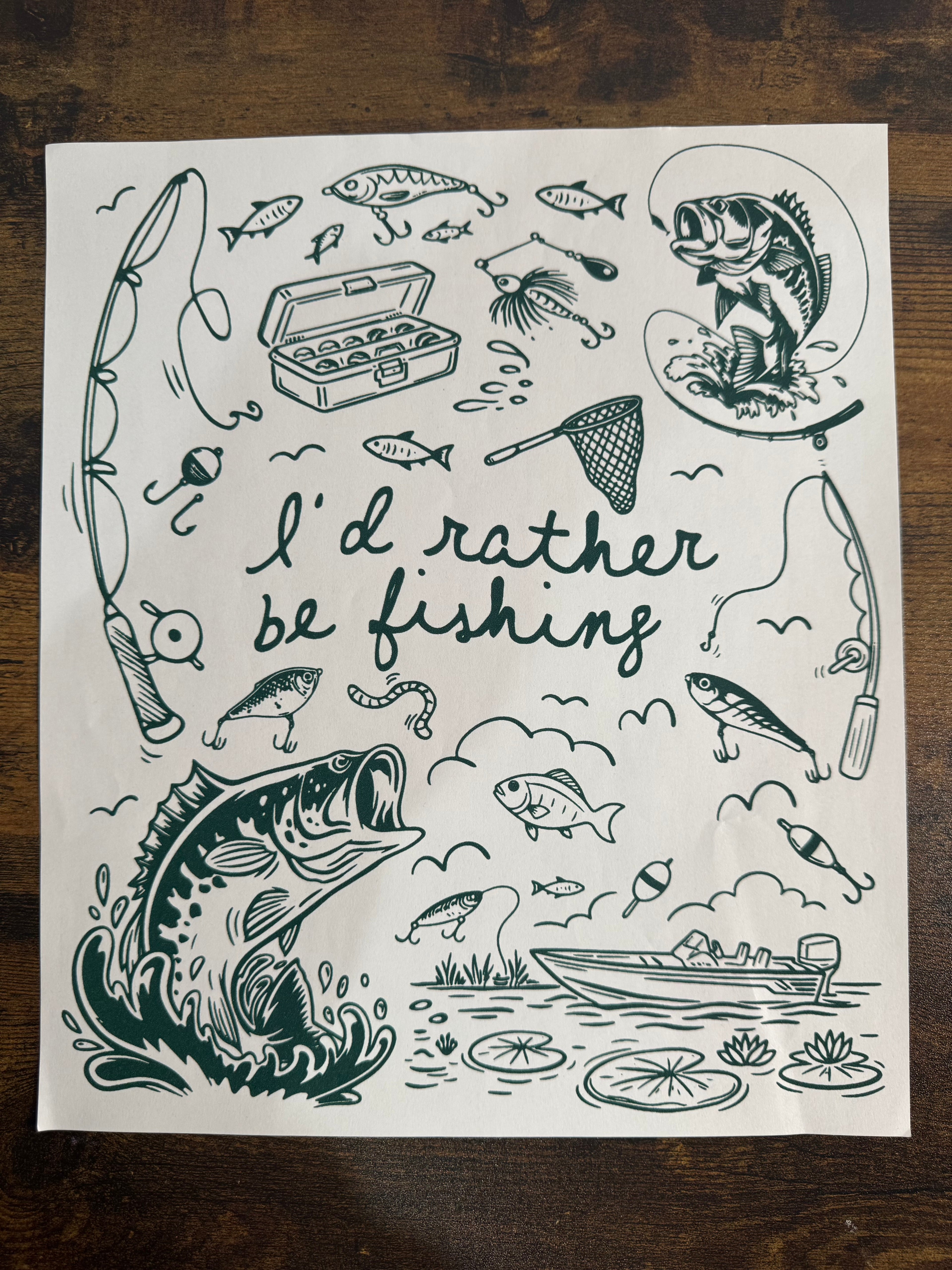 I'd Rather Be Fishing Transfer